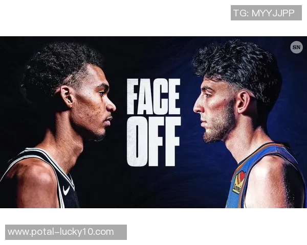 切特霍姆格伦的崛起与未来NBA赛场的潜力之星